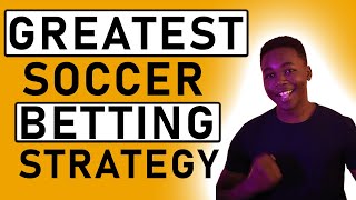 GREATEST TACTICS for Soccer Betting - Football betting Strategy