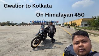 Gwalior to Kolkata by Road on Himalayan 452  || Gwalior To varanasi || DAY 1