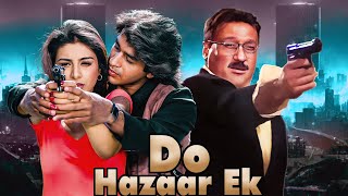 2001: Do Hazaar Ek (1998) |Jackie Shroff,Dimple Kapadia,Tabu | 90's Ki Blockbuster Hindi Action Film