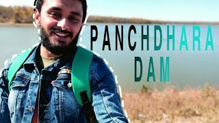 WE MADE IT🔥| PANCHDHARA DAM | RIDHORA | TARUN KHANNA |