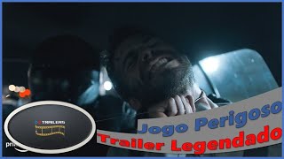 Jogo Perigoso - Trailer Legendado