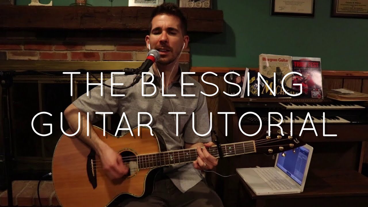 Elevation Worship - The Blessing Guitar Tutorial | Acoustic Guitar Play ...