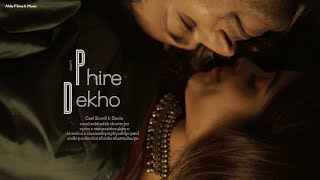 Phire Dekho | Abby D | Subhadeb Chatterjee | Abby Films \u0026 Music