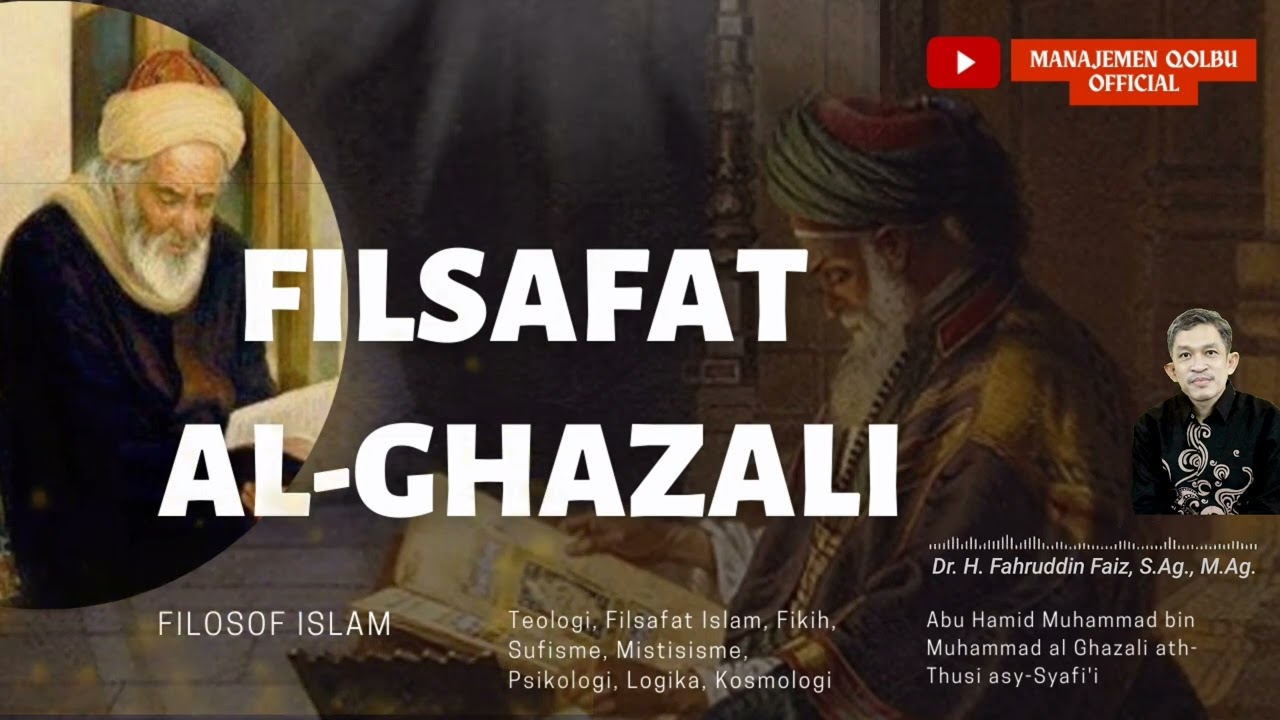 Ilmu Filsafat - Al Ghazali | Dr.H.Fahruddin Faiz,S.Ag.,M.Ag. #filsafat ...