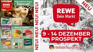 REWE Neuer Werbung Wochenprospekt - Rabatt Angebote DE | 9 Dezember - 14 Dezember Prospekt