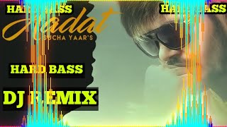 Aadat Song Sucha yaar Dj Remix Hard Bass Remix By Nanak Singh Solanki