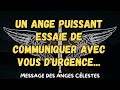 Un ange puissant essaie de communiquer avec vous d'urgence...message des anges