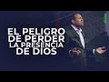 El peligro de perder la Presencia de Dios | Pastor Juan Carlos Harrigan |1550