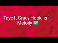 Tayc ft Gracy Hopkins 🎶- Melody✨