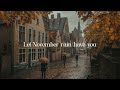 Let November rain have you 🌧️ Romanticize reading with moody dark academia piano ♥ autumn playlist