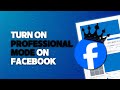 How To Turn on Professional Mode on Facebook 2024