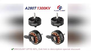 FLASHHOBBY A2807 2807 1300KV 6S Brushless Motor for FPV Freestyle 7inch Long Range Drones