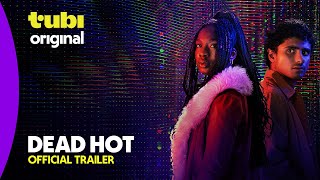 Dead Hot |  Trailer | A Tubi Original