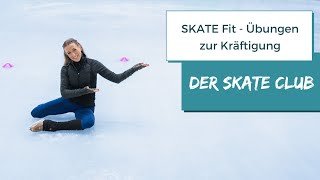 Der SKATE Club - SKATE Fit Übungen