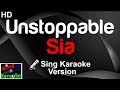 🎤 Sia - Unstoppable (Karaoke Version)-King Of Karaoke