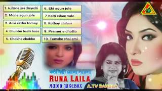 Best Of Runa Laila Mone Agun Jole মনে আগুন জলে রুনা লায়লা Full Album 2016 AUDIO JUKEBOX A