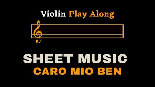 Giordani - Caro Mio Ben (Come Once Again) | Violin Play Along (Sheet Music/Score)