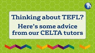 A Career in TEFL: Advice from our CELTA tutors