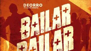 Deorro - Bailar feat. Elvis Crespo (Cover Art)