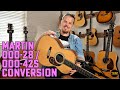 Martin 000-28C to 000-42S Conversion