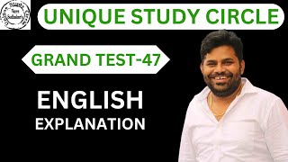 GRAND TEST-47 ENGLISH EXPLANATION