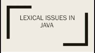 Lexical issues during compilation of Java programming|BCS306S|Java Programming|VTU|BGSCET