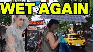 WET AGAIN || Kuta Walk In The Rain