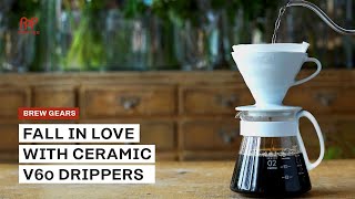 Fall In Love With Hario Ceramic V60 Drippers