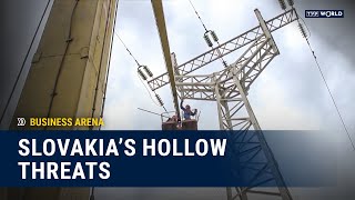 Slovakia’s hollow threats | Business Arena