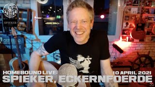 Homebound Live: Spieker, in Eckernförde (April 10, 2021)