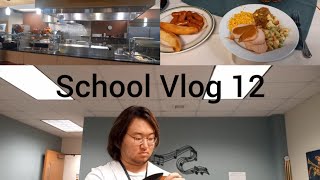 School Vlog 12