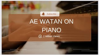 Learn the desh bhakti song Ae watan in keyboard|| Keyboard notes of the song Ae watan||