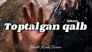 Toptalgan qalb (audiohikoya)