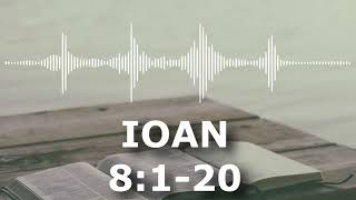 Ioan 8:1-20 | Itinerar Biblic | Episodul 286