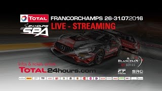 Total 24h of Spa 2016 - PART 1b - 22:47h until 19:47 hours remaining .