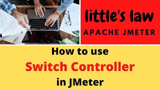 What is Switch controller & How to effectively use it in Performance engineering | Switch Controller