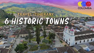 Discover 6 Historic Towns in Colombia – Colombia Travel Itinerary