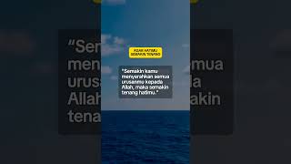 Agar Hatimu Semakin Tenang #shorts #katakatabijak #motivasihidup #quotes