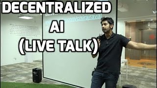 Decentralized AI Live Talk
