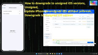 How To Install Unsigned IPSW Files on iPhone? 2025 New! | Downgrade To Unsigned iOS on Any iPhone