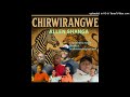 CHIRWIRANGWE