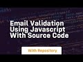 Email validation using javascript with source code