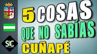 5 COSAS QUE NO SABÍAS DEL CUÑAPÉ