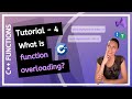 C++ FUNCTIONS (2025) - What is function overloading? PROGRAMMING TUTORIAL