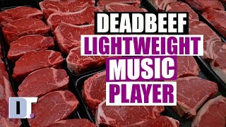 DeaDBeeF Is A Lightweight and Modular Music Player