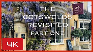 The Cotswolds Revisited Part One