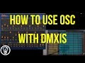 How to Use OSC with ENTTEC DMXIS