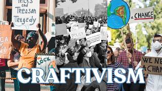 How Crafting Became A Form Of Public Activism And Protest