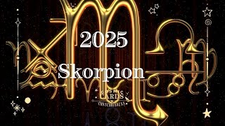 ♏️ Skorpion 2025 🌞 So hast du dein Licht noch nie gesehen