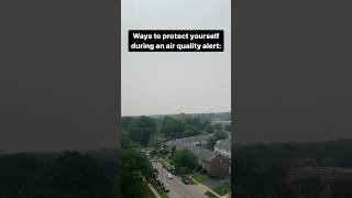 Air quality alerts: 5 ways to protect yourself.